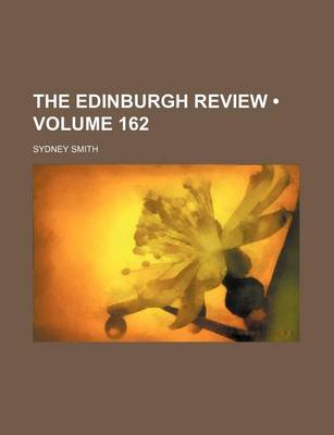 Book cover for The Edinburgh Review (Volume 162)