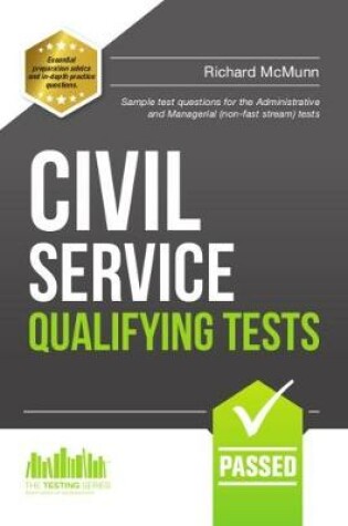 Cover of Civil Service Qualifying Tests: Sample Test Questions for the Administrative Grade and Managerial Civil Service Tests