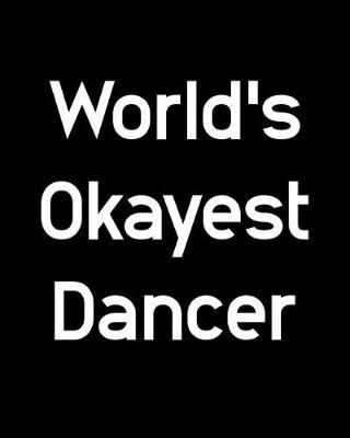 Book cover for World's Okayest Dancer