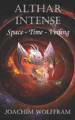 Cover of Althar Intense - Space, Time, Veiling