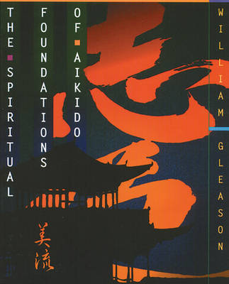 Book cover for The Spiritual Foundations of Aikido