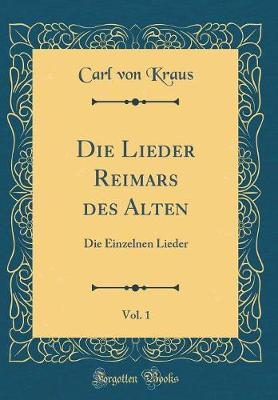 Book cover for Die Lieder Reimars Des Alten, Vol. 1