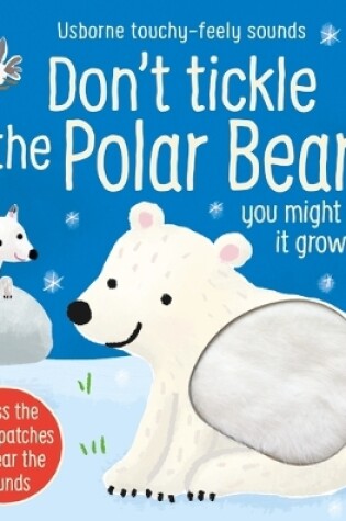 Cover of Don't Tickle the Polar Bear!