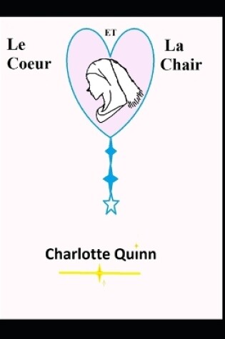 Cover of Le coeur et la chair