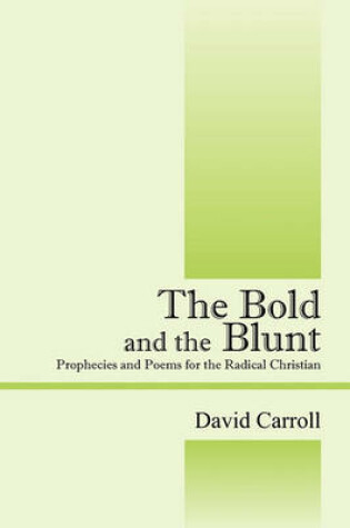 Cover of The Bold and the Blunt