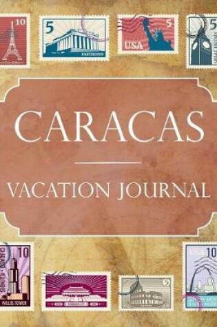 Cover of Caracas Vacation Journal