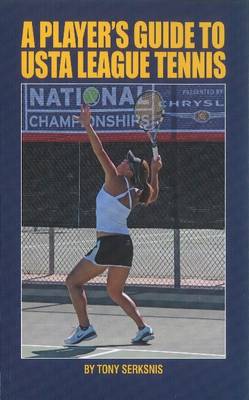 Book cover for A Player's Guide to USTA League Tennis