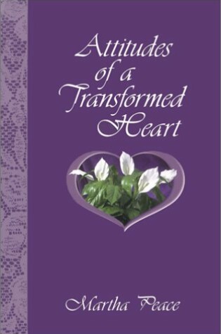 Cover of Attitudes of a Transformed Heart