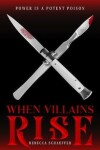 Book cover for When Villains Rise