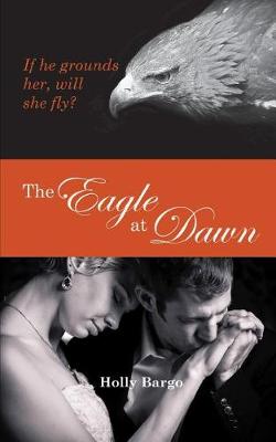 Cover of The Eagle at Dawn