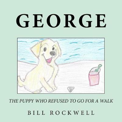 Book cover for The Puppy Who Refused To Go For A Walk