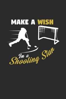 Book cover for Make a wish I'm a shooting star