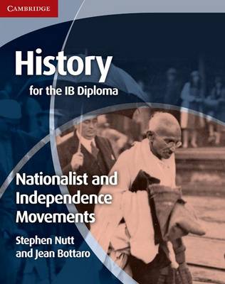 Book cover for History for the IB Diploma: Nationalist and Independence Movements