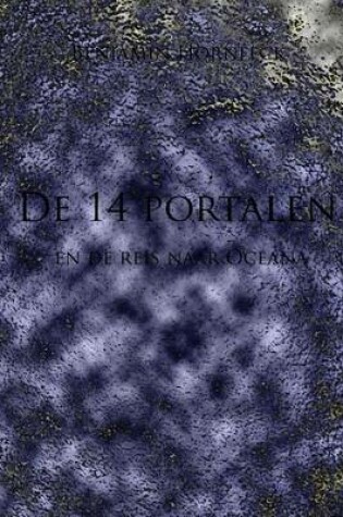 Cover of de 14 Portalen En de Reis Naar Oceana
