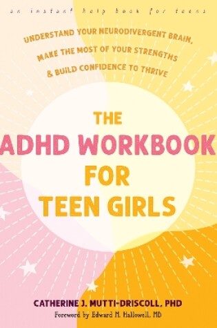 Cover of The ADHD Workbook for Teen Girls