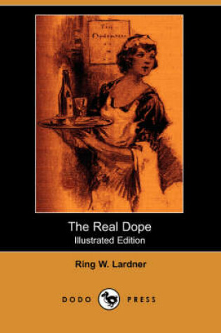 Cover of The Real Dope(Dodo Press)