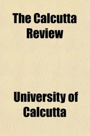 Cover of The Calcutta Review (Volume 2; V. 43)