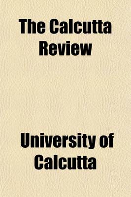 Book cover for The Calcutta Review (Volume 2; V. 43)