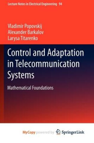 Cover of Control and Adaptation in Telecommunication Systems