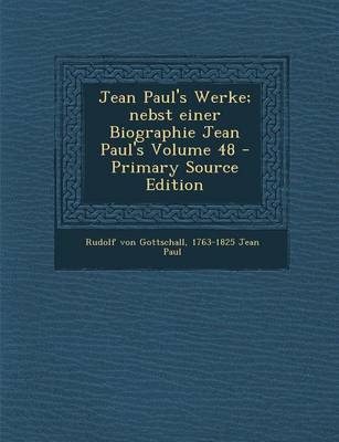 Book cover for Jean Paul's Werke; Nebst Einer Biographie Jean Paul's Volume 48 - Primary Source Edition