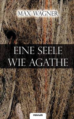 Book cover for Eine Seele Wie Agathe