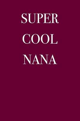 Book cover for Super Cool Nana