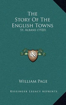 Book cover for The Story Of The English Towns