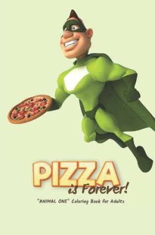 Cover of Pizza is Forever