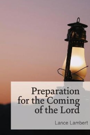 Cover of Preparation for the Coming of the Lord