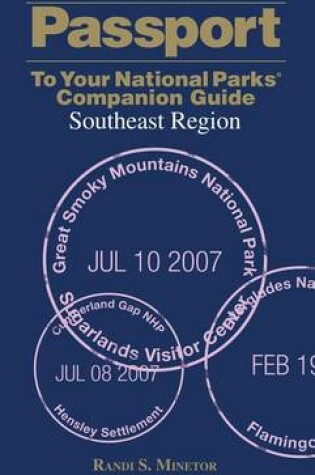 Cover of Passport To Your National Parks (R) Companion Guide: Southeast Region