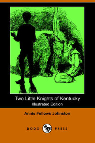 Cover of Two Little Knights of Kentucky(Dodo Press)