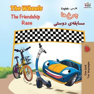 Book cover for The Wheels The Friendship Race (English Persian -Farsi Bilingual Book)