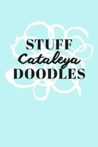 Cover of Stuff Cataleya Doodles