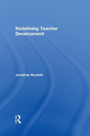 Cover of Redefining Teacher Development