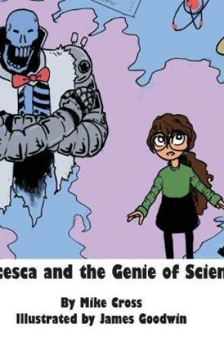 Cover of Francesca and the Genie of Science