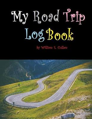 Book cover for My Road Trip Log Book