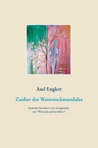 Cover of Der Zauber des Weinstockmandalas