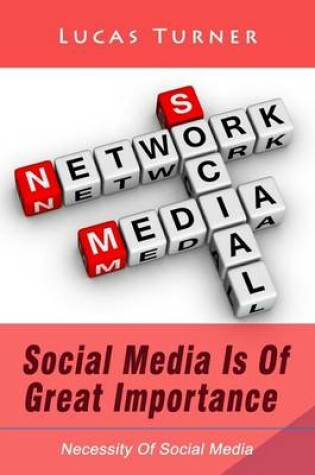 Cover of Social Media Is of Great Importance