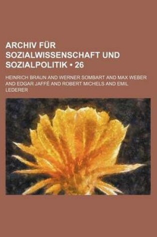 Cover of Archiv Fur Sozialwissenschaft Und Sozialpolitik (26)