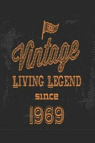 Cover of The Vintage Living Legend Since 1969