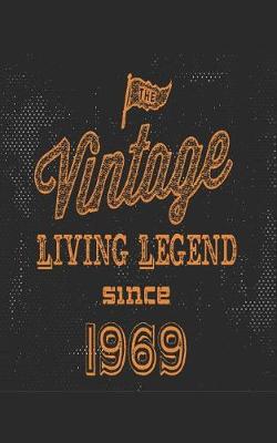 Book cover for The Vintage Living Legend Since 1969