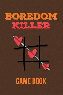 Book cover for Boredom Killer Game Book