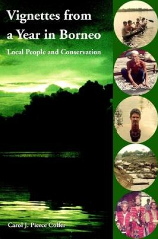 Cover of Vignettes from a Year In Borneo: Local People and Conservation