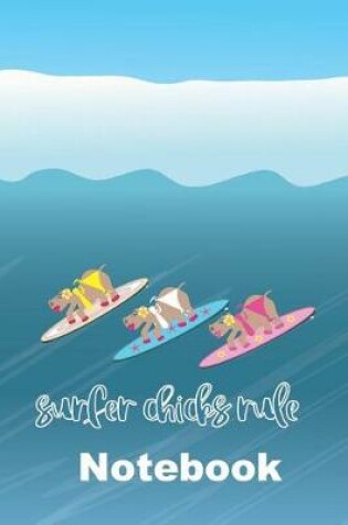 Cover of Hippo Surfer Chicks Rule the Waves Notebook