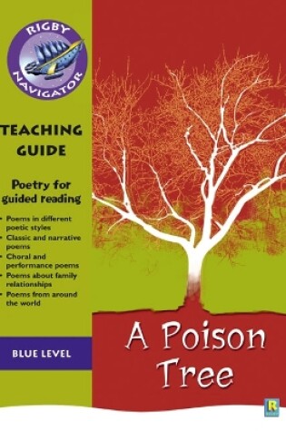 Cover of Navigator Poetry: Year 5 Blue Level A Poison Tree Teacher Notes