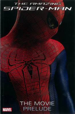 Book cover for Amazing Spider-man: The Movie Prelude
