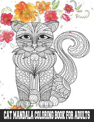 Book cover for Cat Mandala Coloring Book for Adults