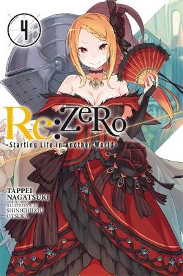 Book cover for Re:ZERO -Starting Life in Another World-, Vol. 4 (light novel)