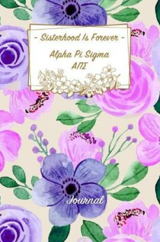 Cover of Sisterhood Is Forever Alpha Pi Sigma