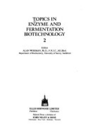 Cover of Topics in Enzyme & Fermentatn Biotech V1